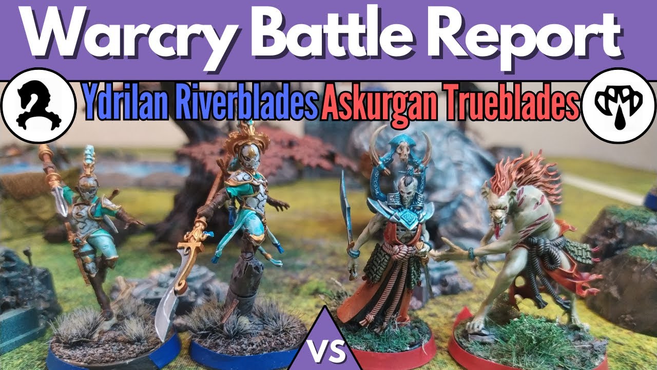 Ydrilan Riverblades vs Askurgan Trueblades - Warcry Battle Report