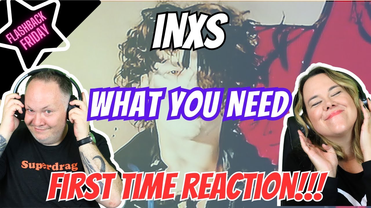 Girlfriend Reacts to INXS 