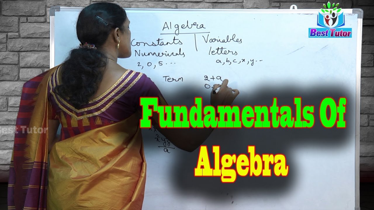 Class 6-10 Math Tips | Fundamentals Of Algebra | IIT JEE Concepts | Best Tutor