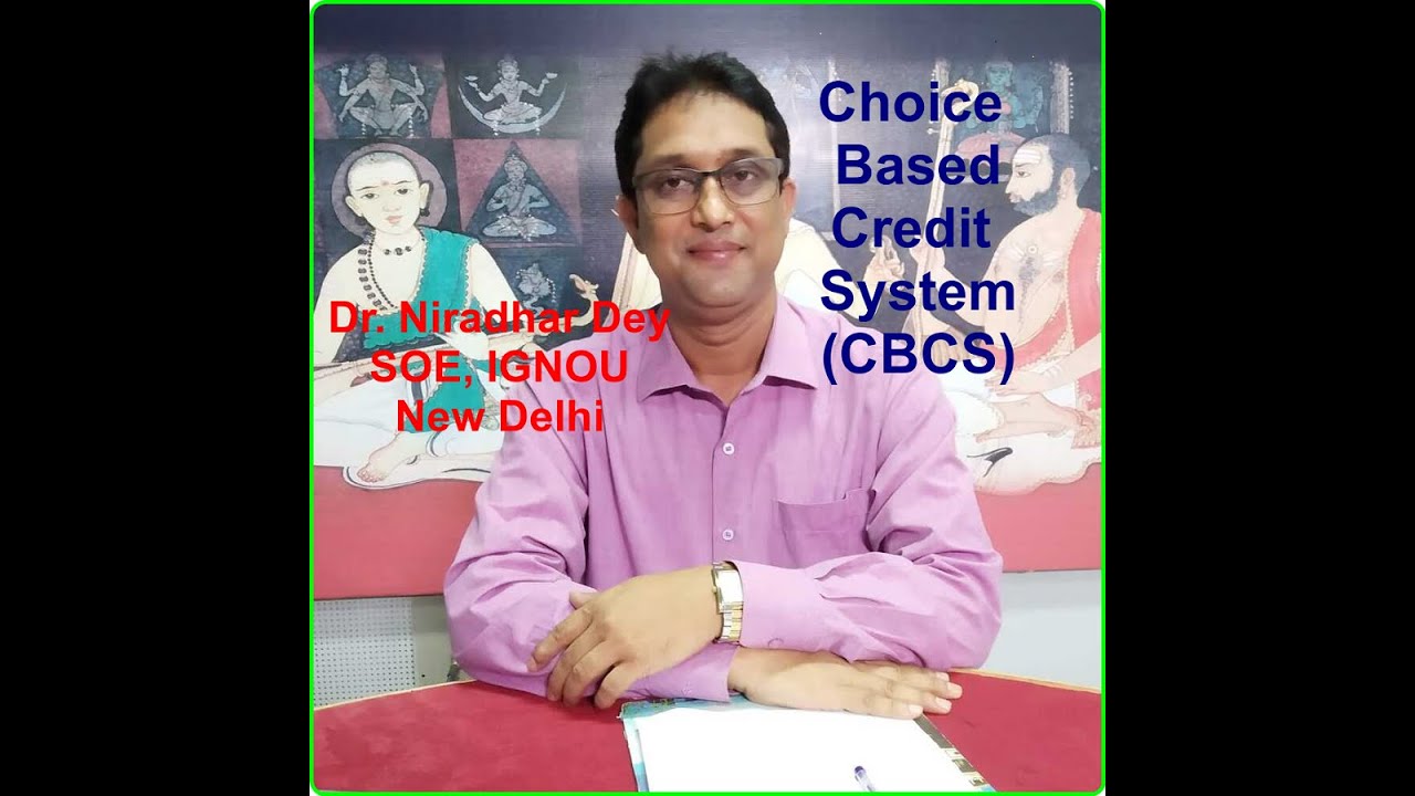 Choice Based Credit System (CBCS)