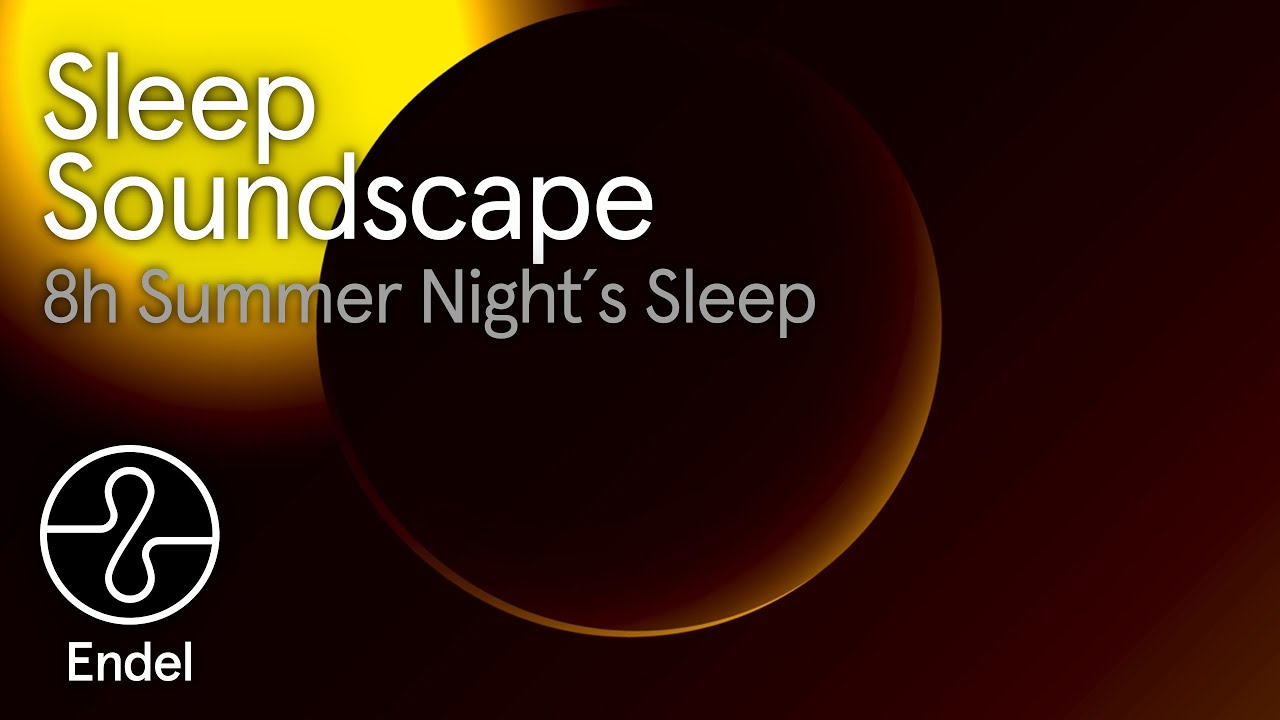8-Hour Sleep Soundscape for Warm Summer Nights | Endel App