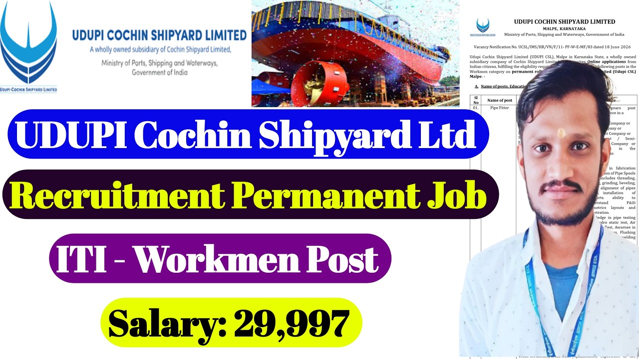 Udupi Cochin Shipyard Recruitment 2026 | Permanent Job for ITI | CSL New Vacancy 2026 | Govt jobs