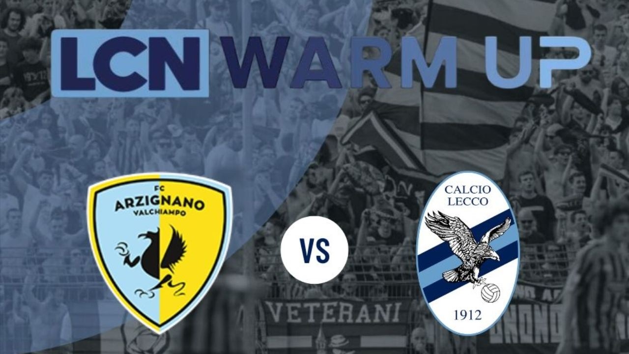 LCN WARM UP | Arzignano Valchiampo - Lecco | 6 marzo 2026