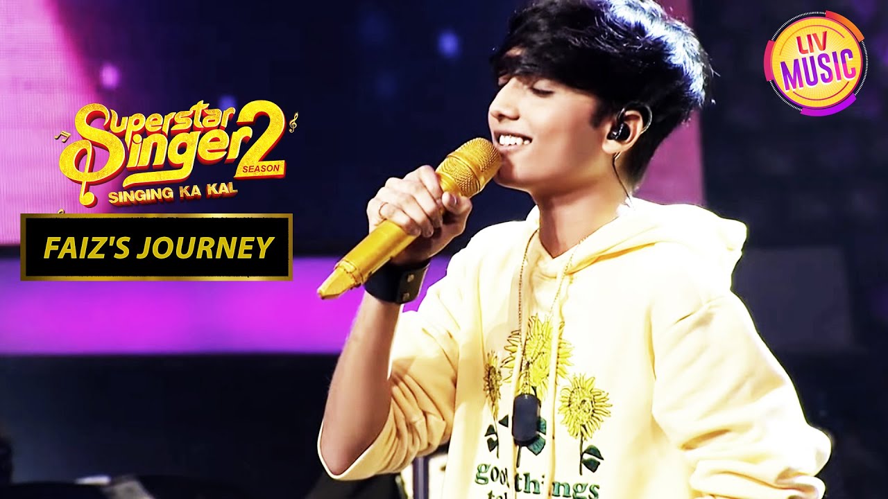 Faiz की आवाज़ में सुनिए Kishor जी का यह Romantic Song | Superstar Singer Season 2 | Faiz's Journey