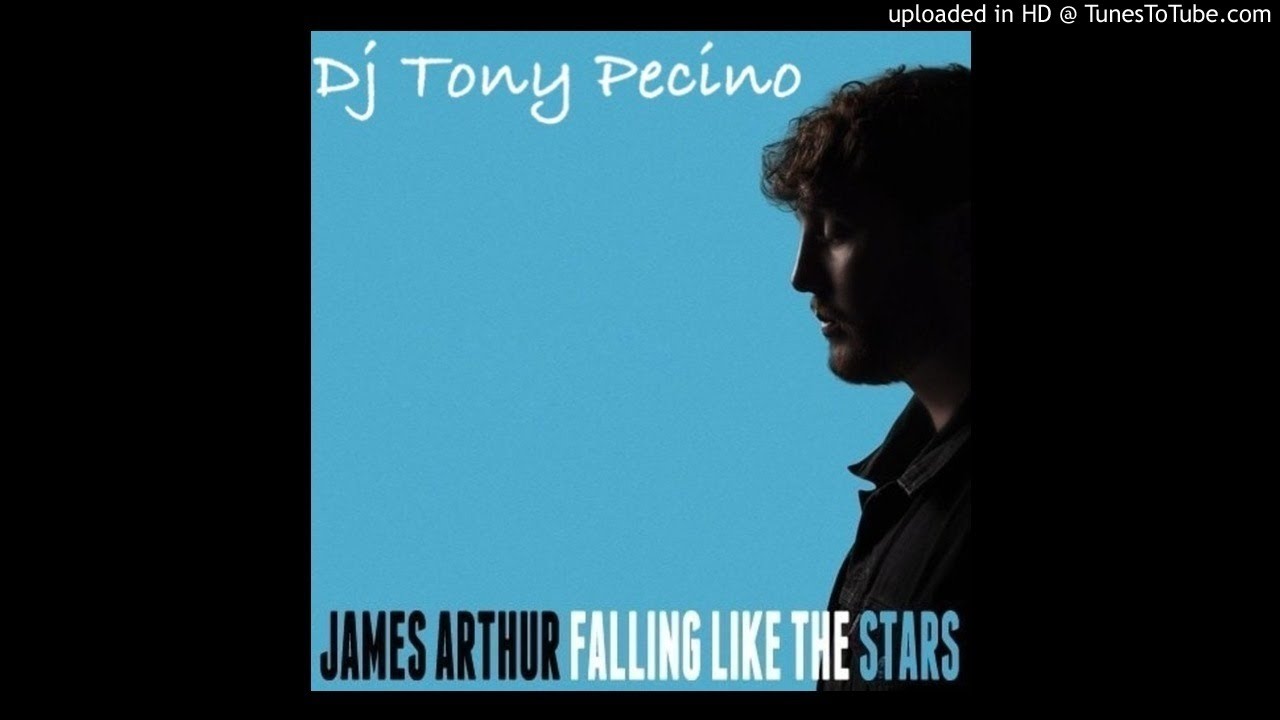 James Arthur - Falling Like The Stars - DJ Tony Pecino (Bachata Remix)
