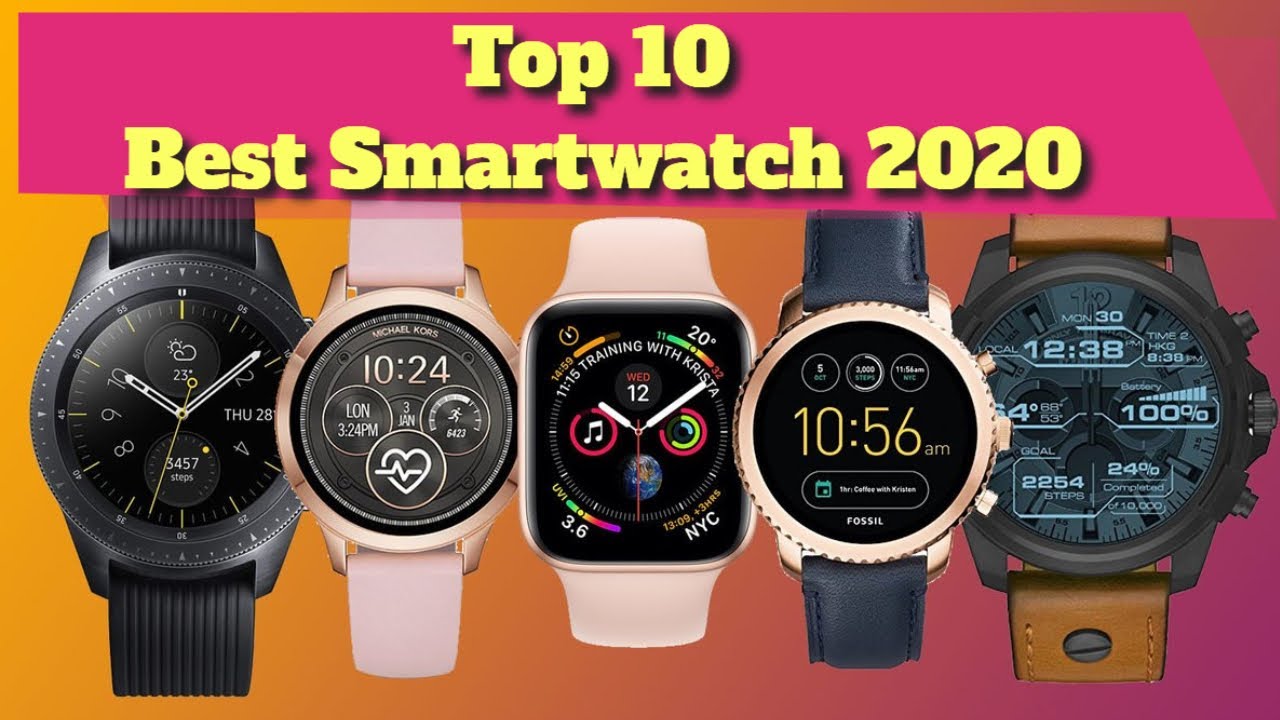 Top 10 Best Smartwatch 2020