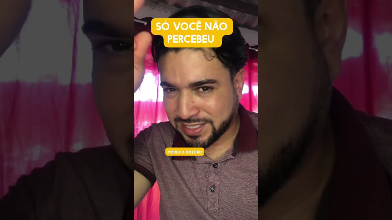 Só você não percebeu 