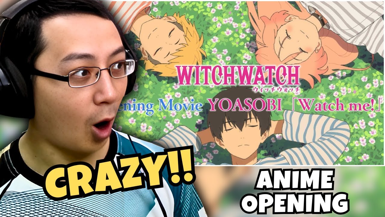 MEGUMI ISHITANI DIRECTED THIS?!! | Witch Watch Anime Opening Reaction