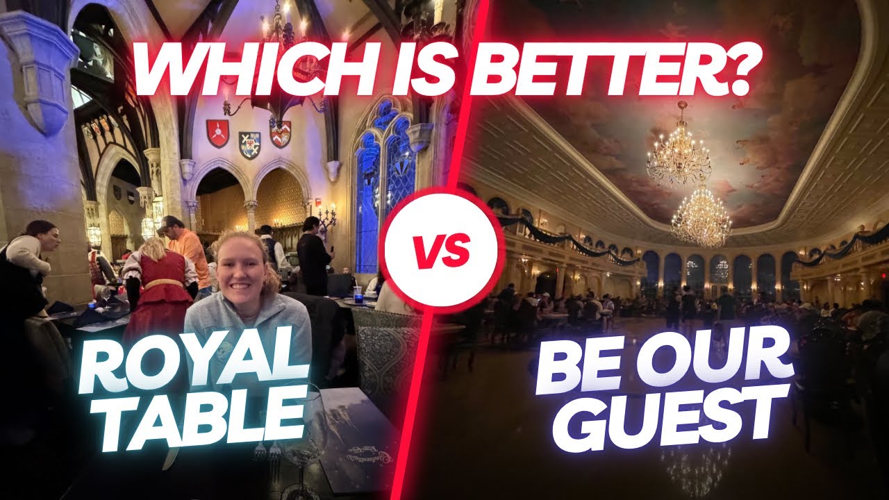 Cinderella’s Royal Table vs Be Our Guest?