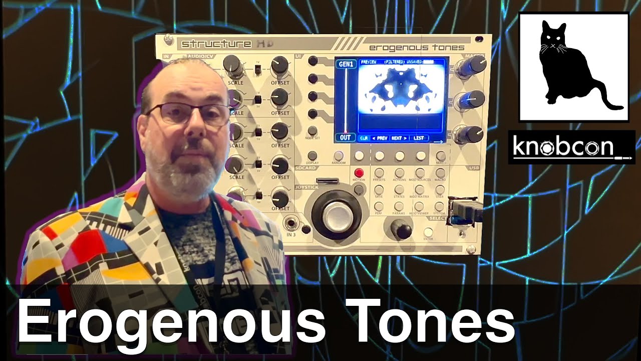 Erogenous Tones Structure HD: a Visual Generator Module - #knobcon