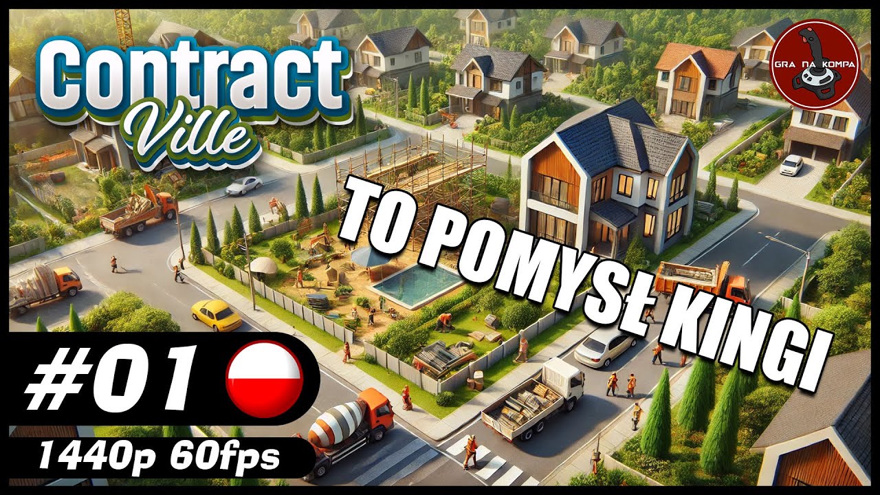 To pomysł Kingi || #1 || ContractVille gameplay PL
