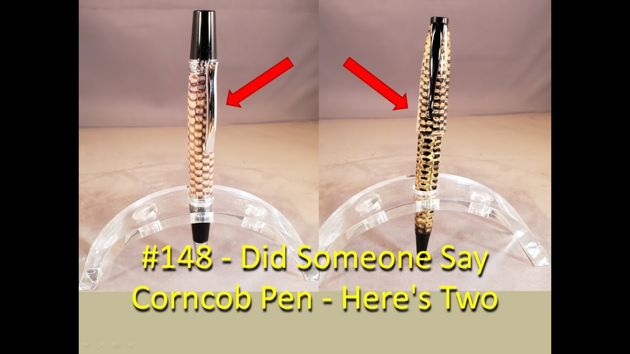 Did Someone Say Corncob Pen - Here's Two