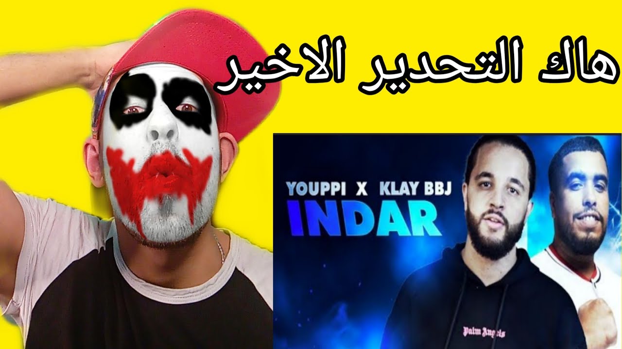 YOUPPI X KLAY BBJ - INDAR انذار  clash ......? 🌶