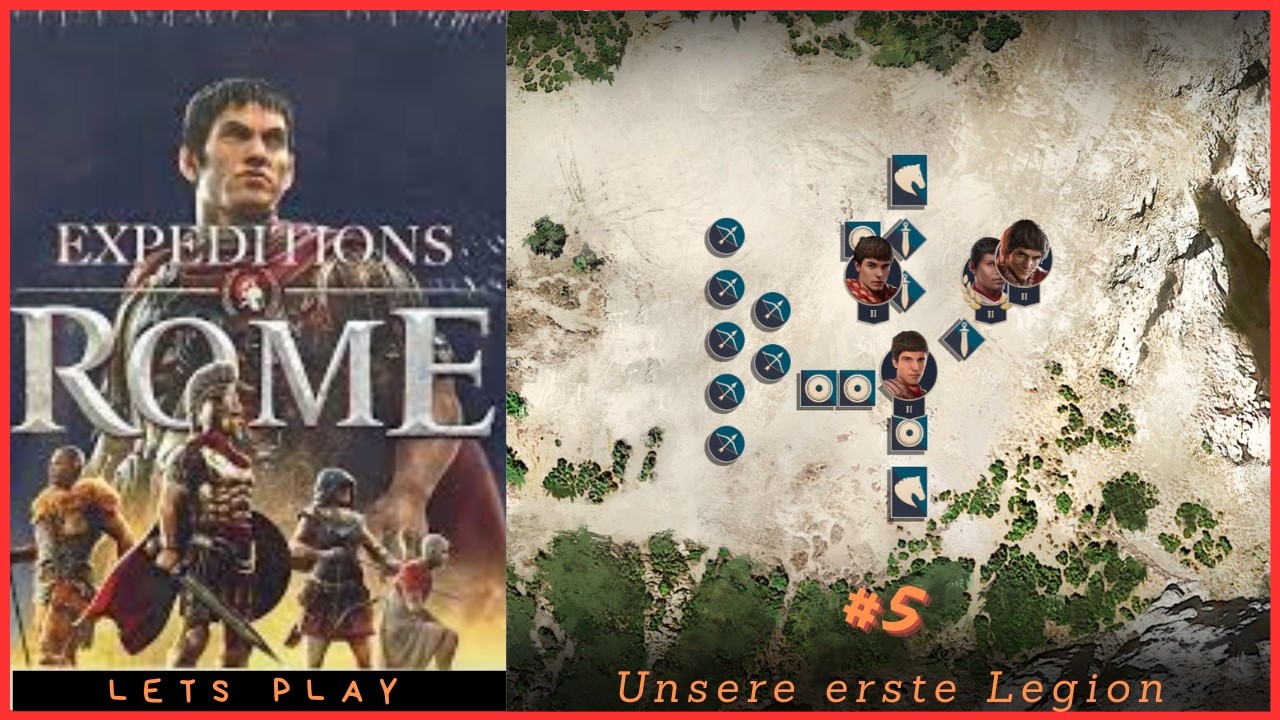 #5 Unsere erste Legion #expeditionsrome Let´s Play Deutsch