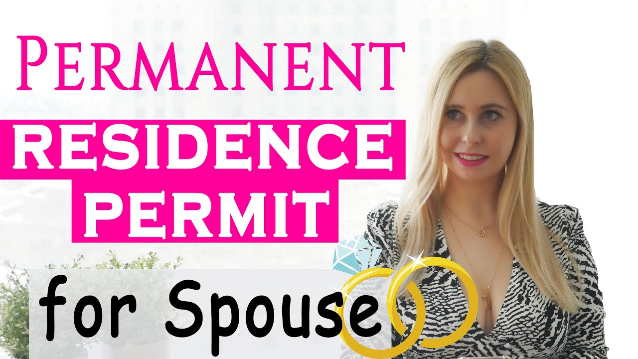 Permanent residence permit for spouse of polish citizen |Migrate To Europe by Daria Zawadzka