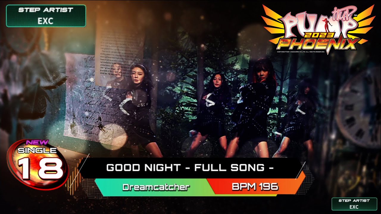 [PUMP IT UP PHOENIX] GOOD NIGHT(굿 나이트) - FULL SONG - S18 (Phoenix Modified ver.)