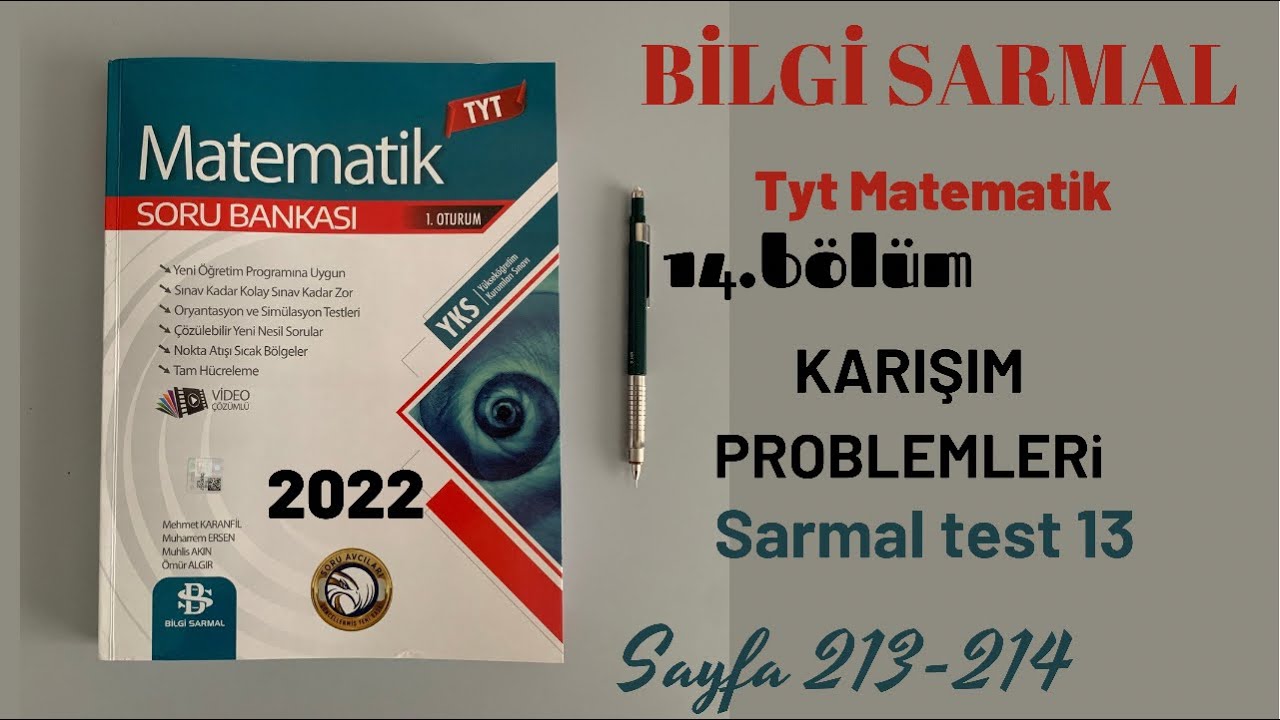 BİLGİ SARMAL Tyt Matematik 14.bölüm KARIŞIM PROBLEMLERİ Sarmal Test 13 sayfa 213-214✏️
