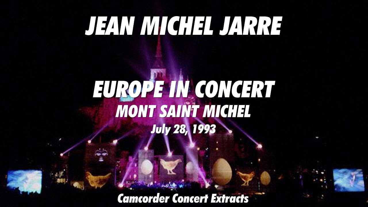 Jean Michel Jarre - Europe in Concert (Mont Saint Michel) Remastered