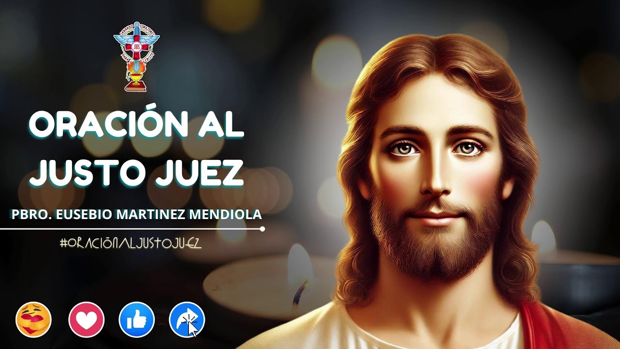 ORACIÓN AL JUSTO JUEZ. MARTES 24 FEBRERO 2026