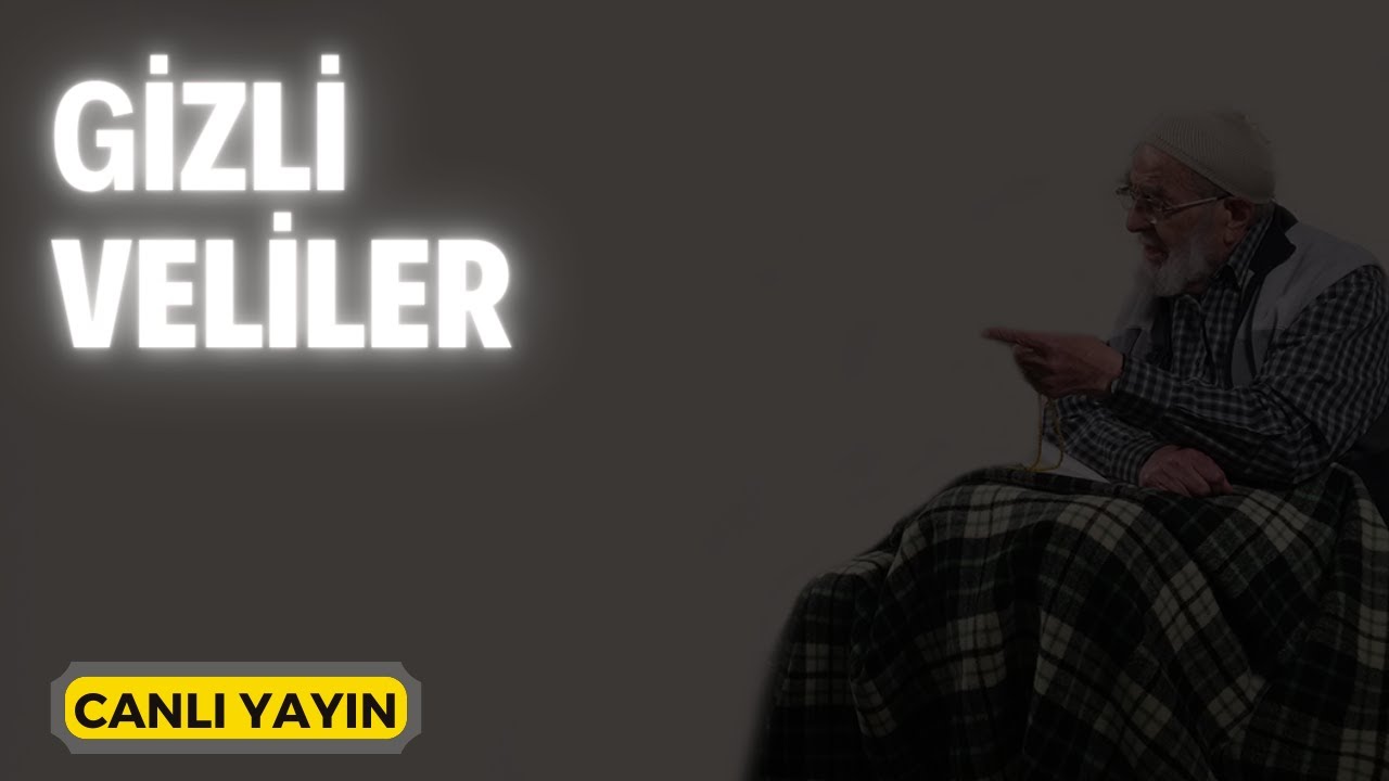 Gizli Veliler - Canlı Yayın | Kerim Tunç
