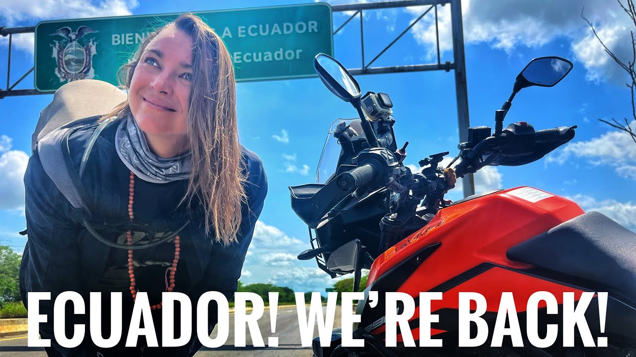 S5🌎Ep44 | Goodbye Peru 🇵🇪 Hello Ecuador 🇪🇨 | Moto Border Crossing & Reunion Ride