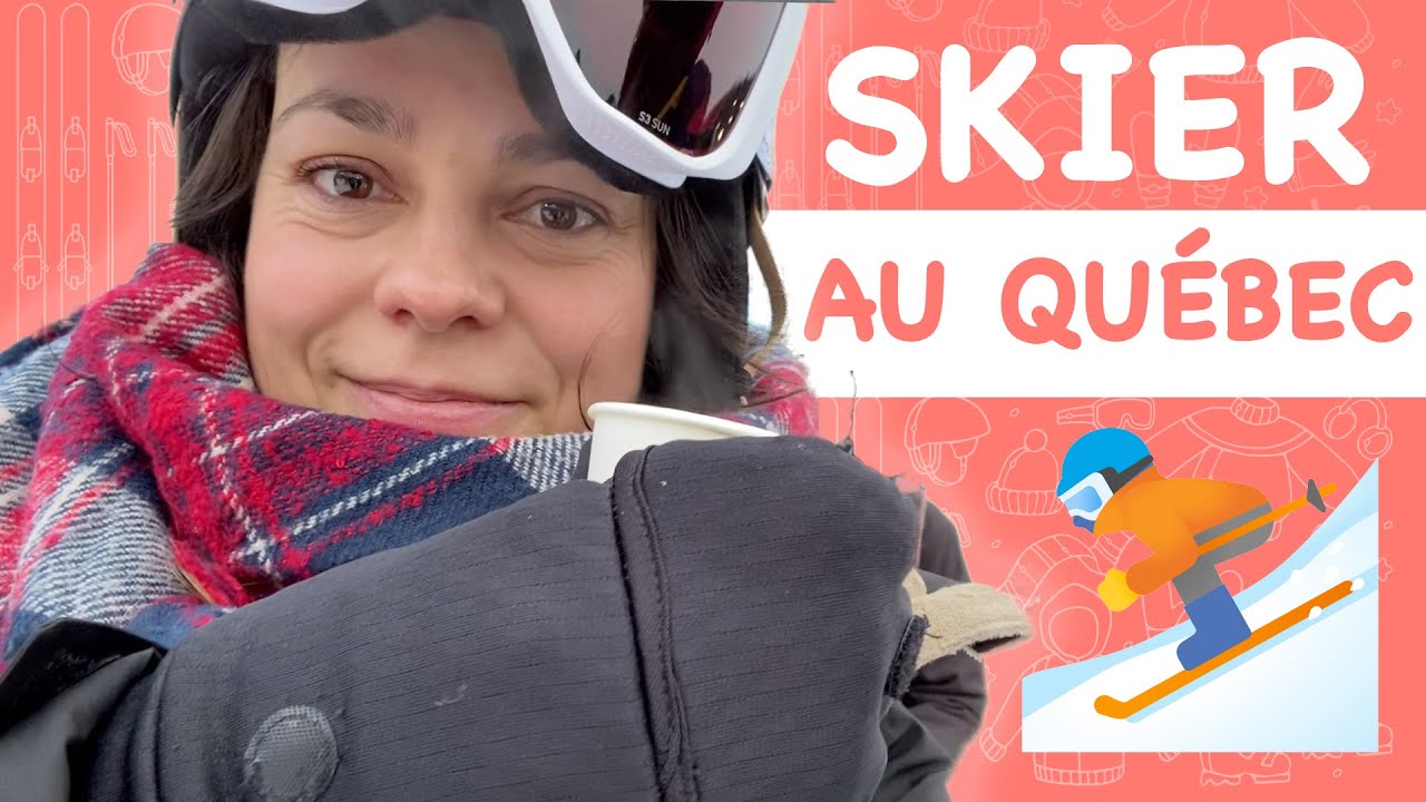 Je teste le Ski au Québec