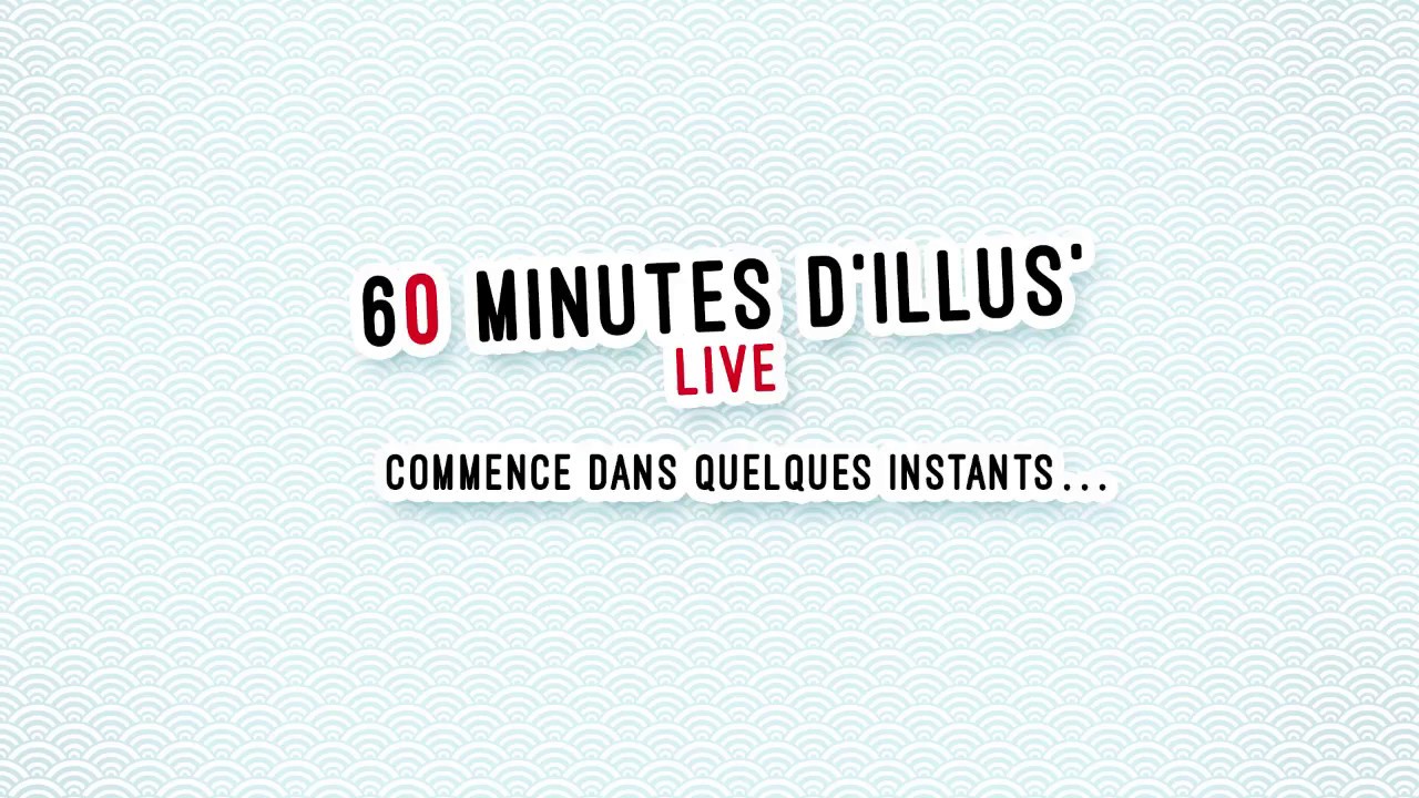 60 MINUTES D'ILLUS'  #01  Encrage de 
