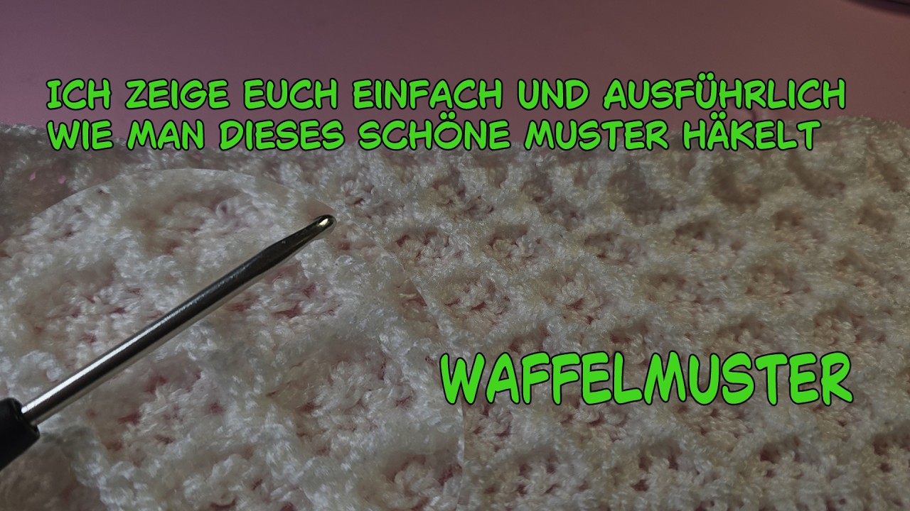 Sehr einfache Anleitung für ein Waffelmuster