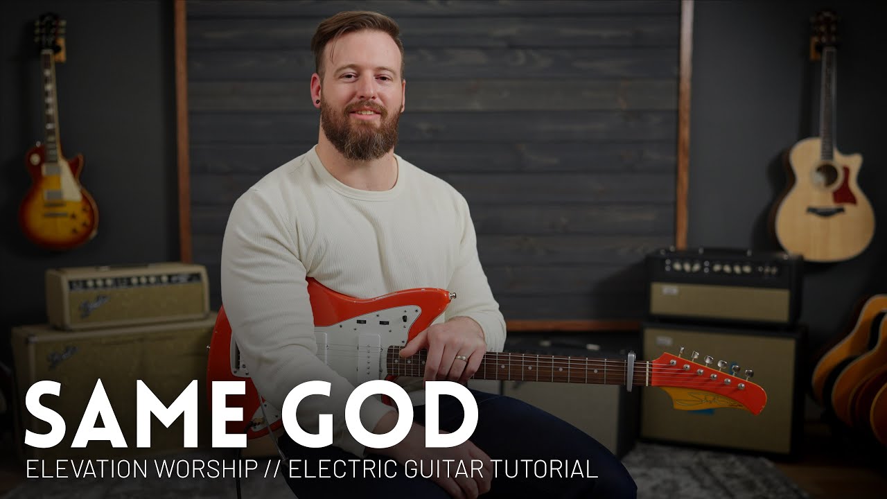 Same God - Elevation Worship - Electric guitar tutorial