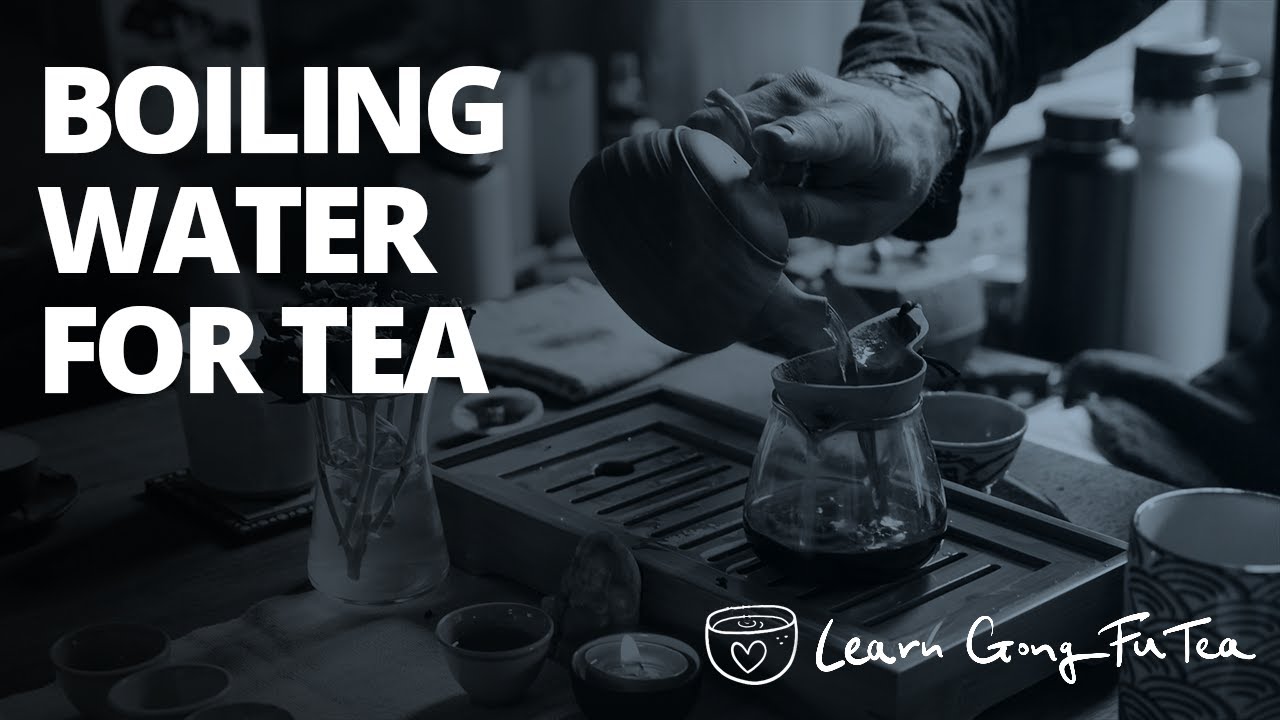 How to Boil Water for Tea