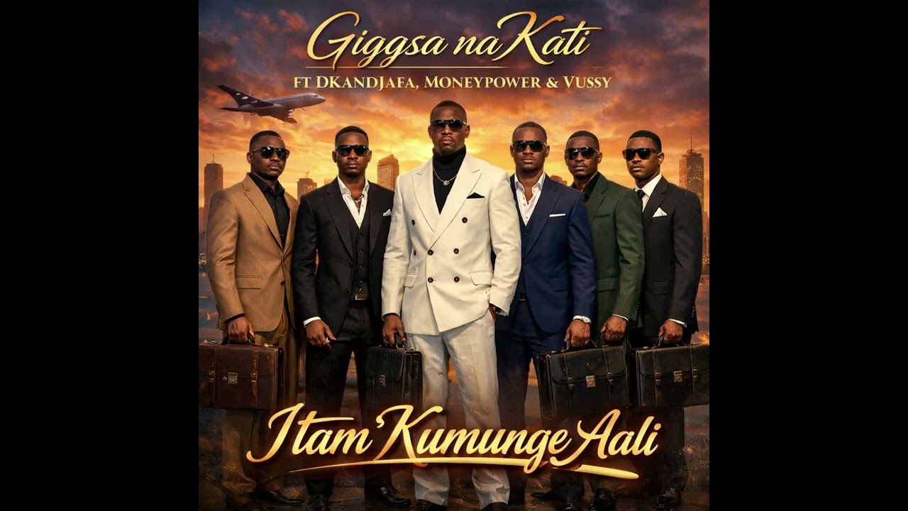 Giggsa na Kati ft Dkandjafa, MoneyPower & Vussy (Itam’kwatange Aali)