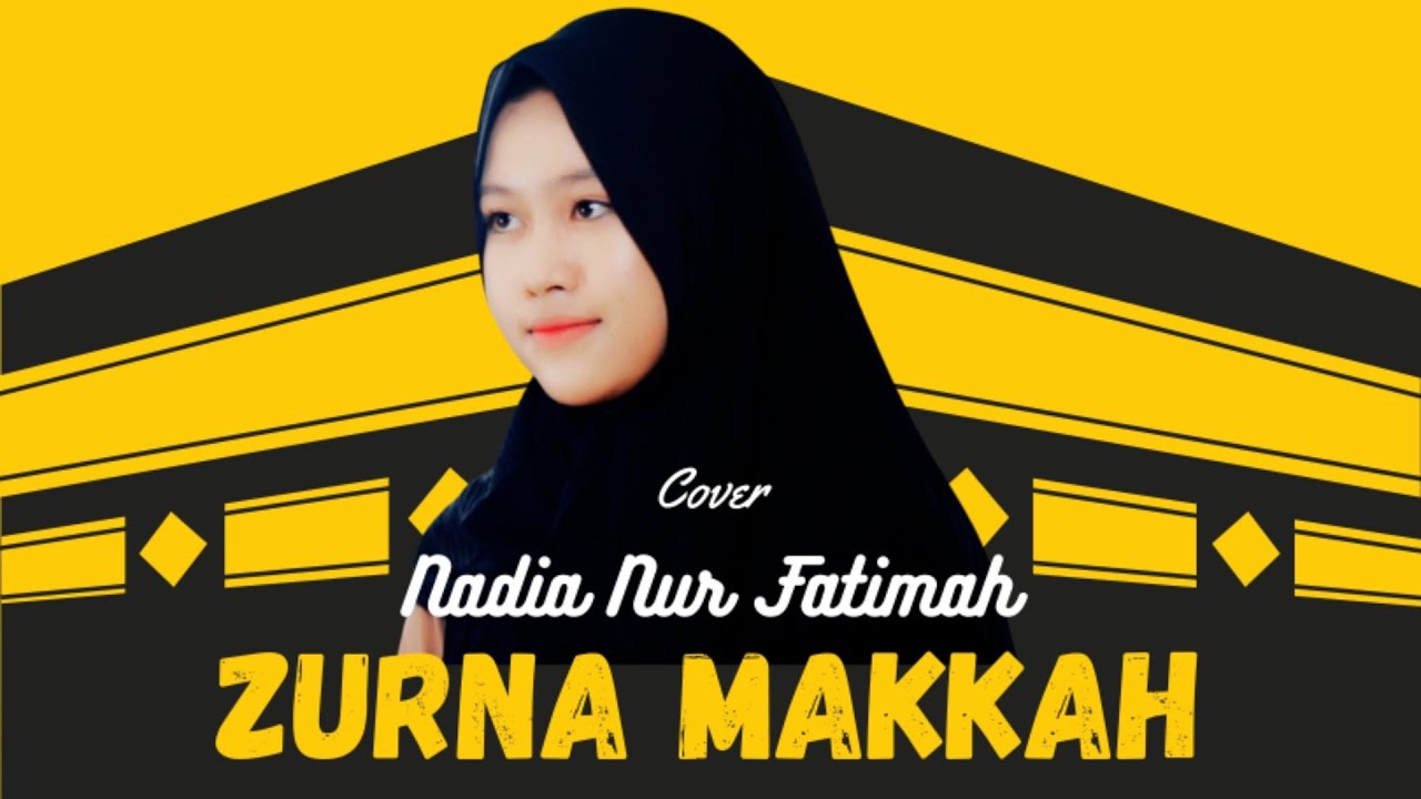 Zurna Makkah cover Nadia Nur Fatimah