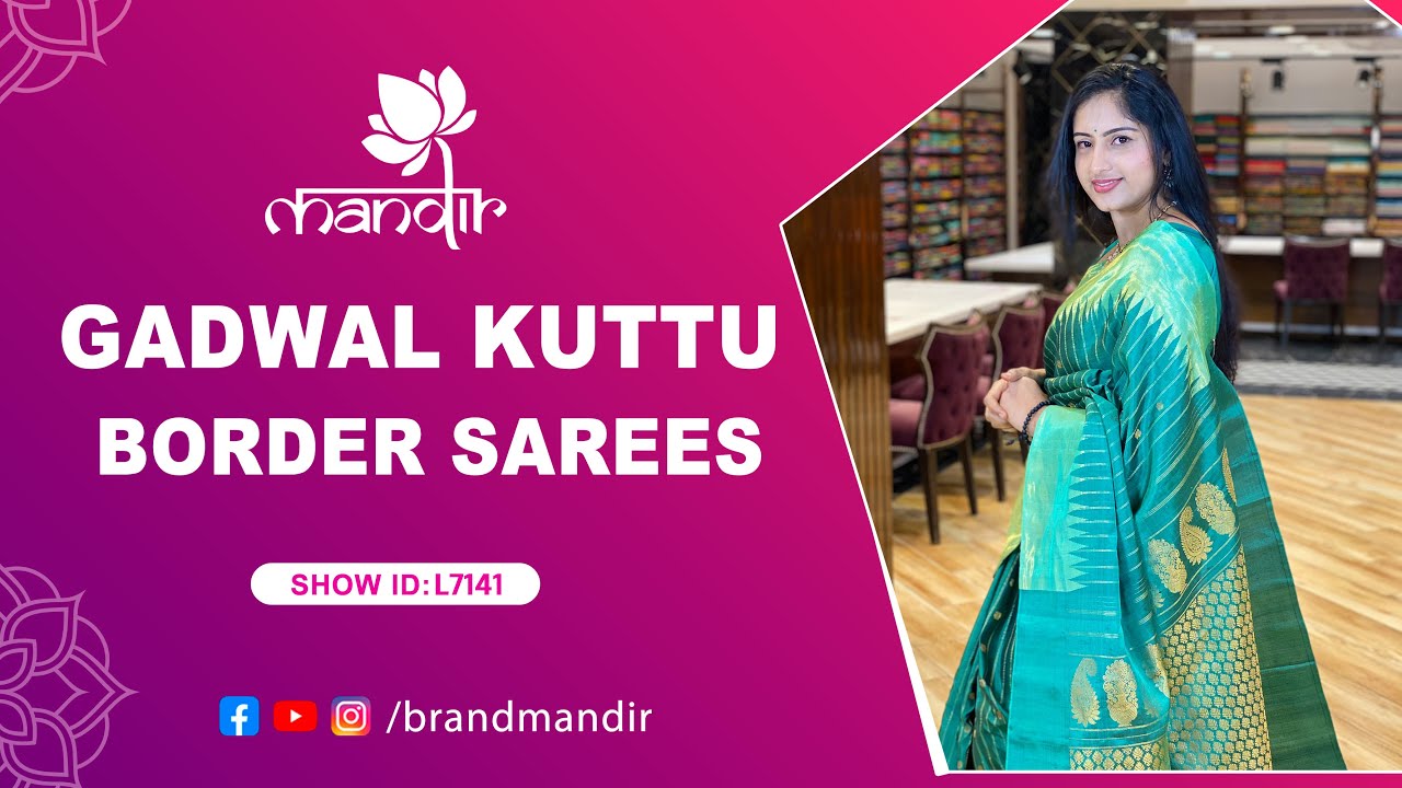 Gadwal Kuttu Border Sarees Collection | WhatsApp Number 733 733 7000 | Brand Mandir Sarees LIVE