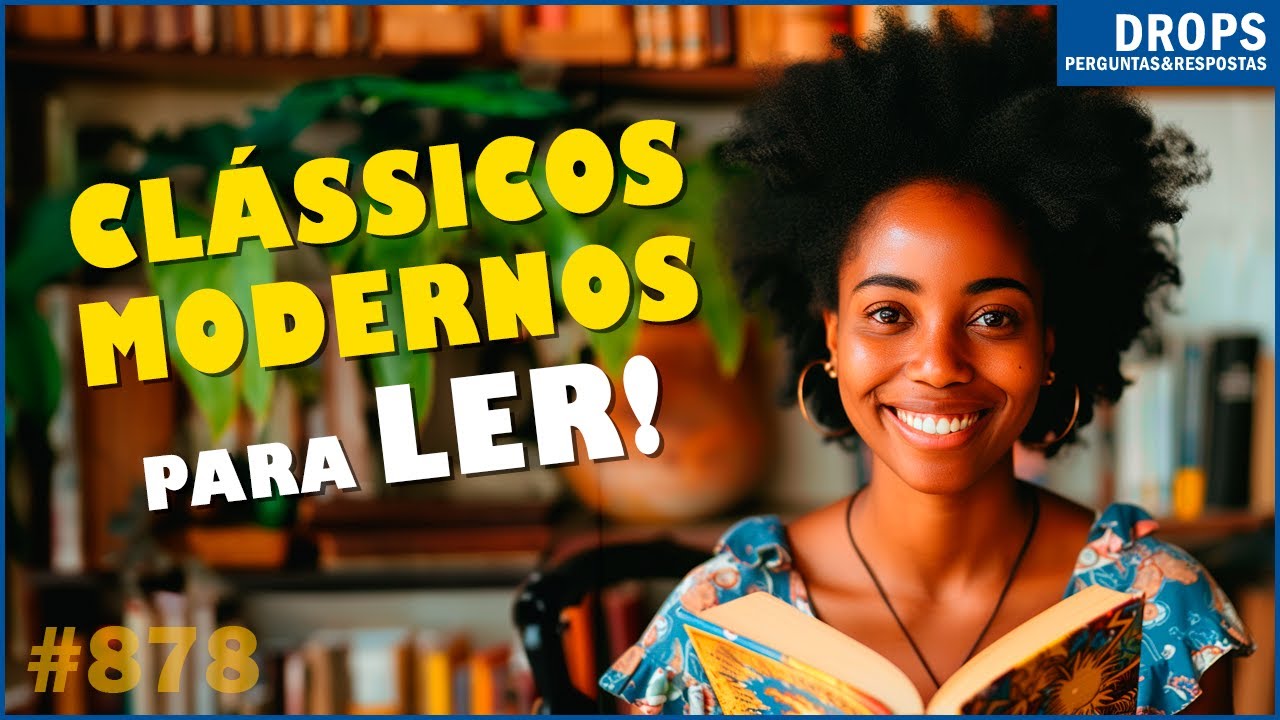Livros CLÁSSICOS DA LITERATURA MODERNA Que Você Precisa Ler! [DROPS #878]