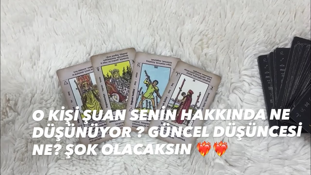 O KİŞİ ŞUAN SENİN HAKKINDA NE DÜŞÜNÜYOR ? GÜNCEL DÜŞÜNCESİ NE? ŞOK OLACAKSIN ❤️‍🔥❤️‍🔥