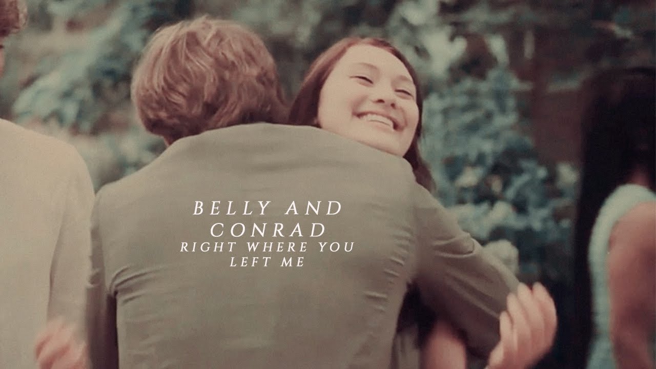 Belly and Conrad | right where you left me (+s3)