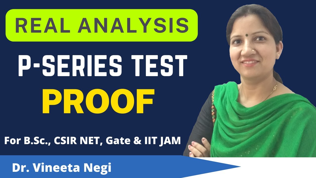 P Series Test Proof with Example in Hindi || BSc Maths