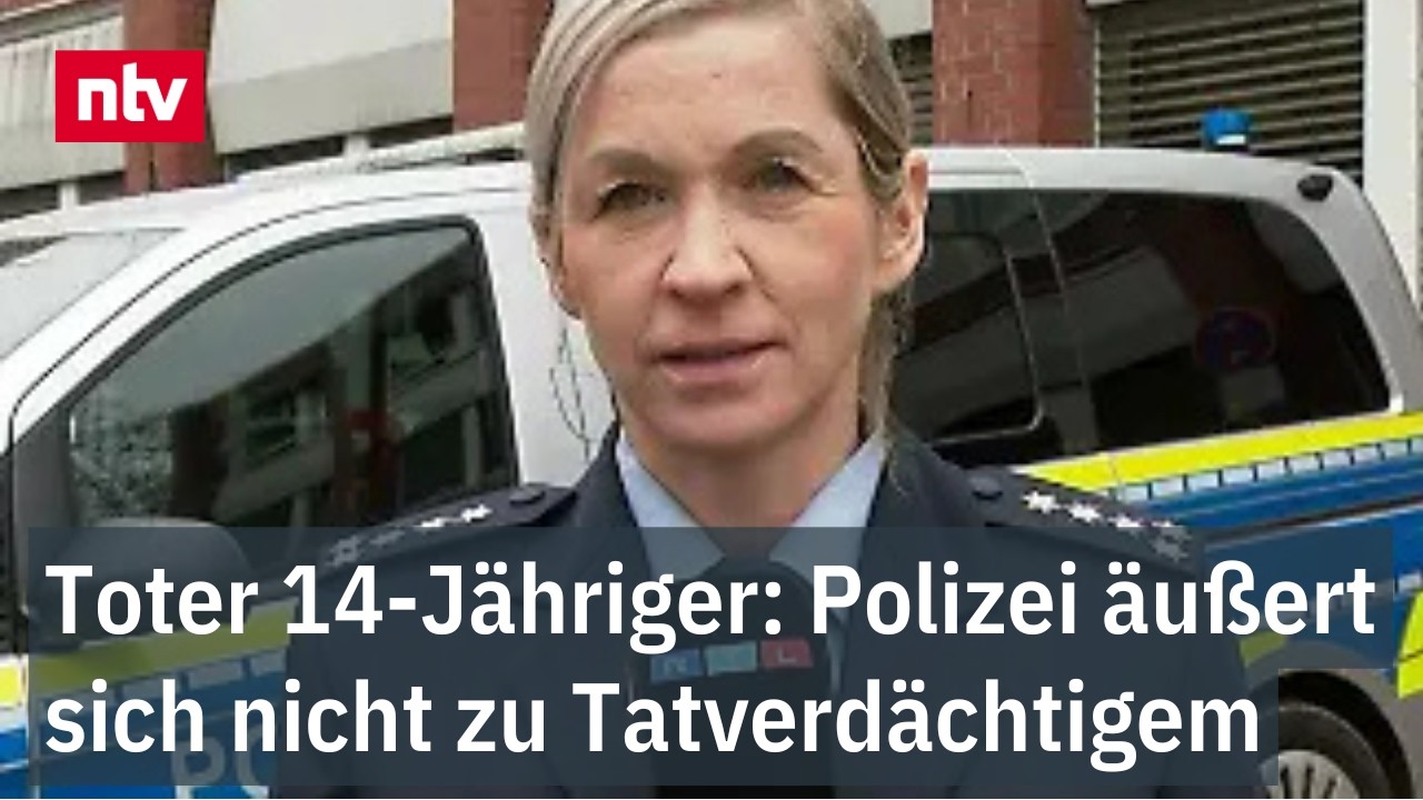 Toter 14-Jähriger: Polizei äußert sich zu Tatverdächtigem - Nach Gewalttat in Dormagen | ntv