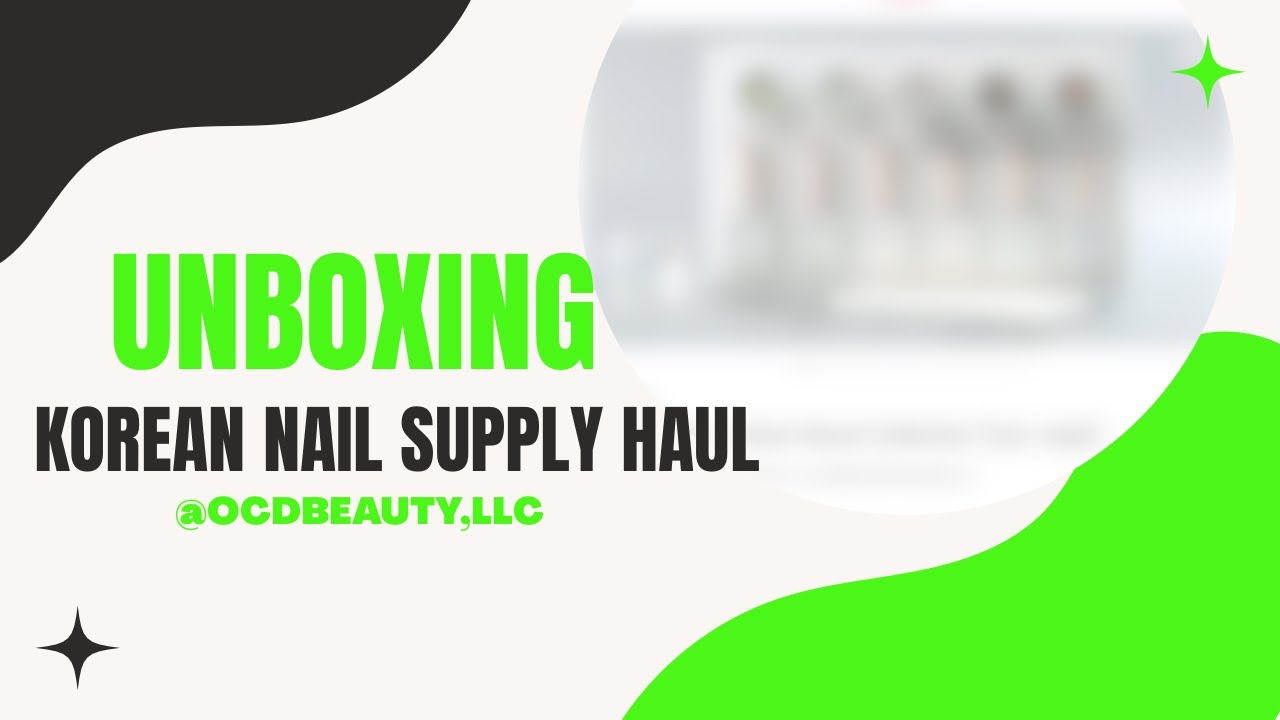 Korean Nail Supply✨Nail Supply Haul