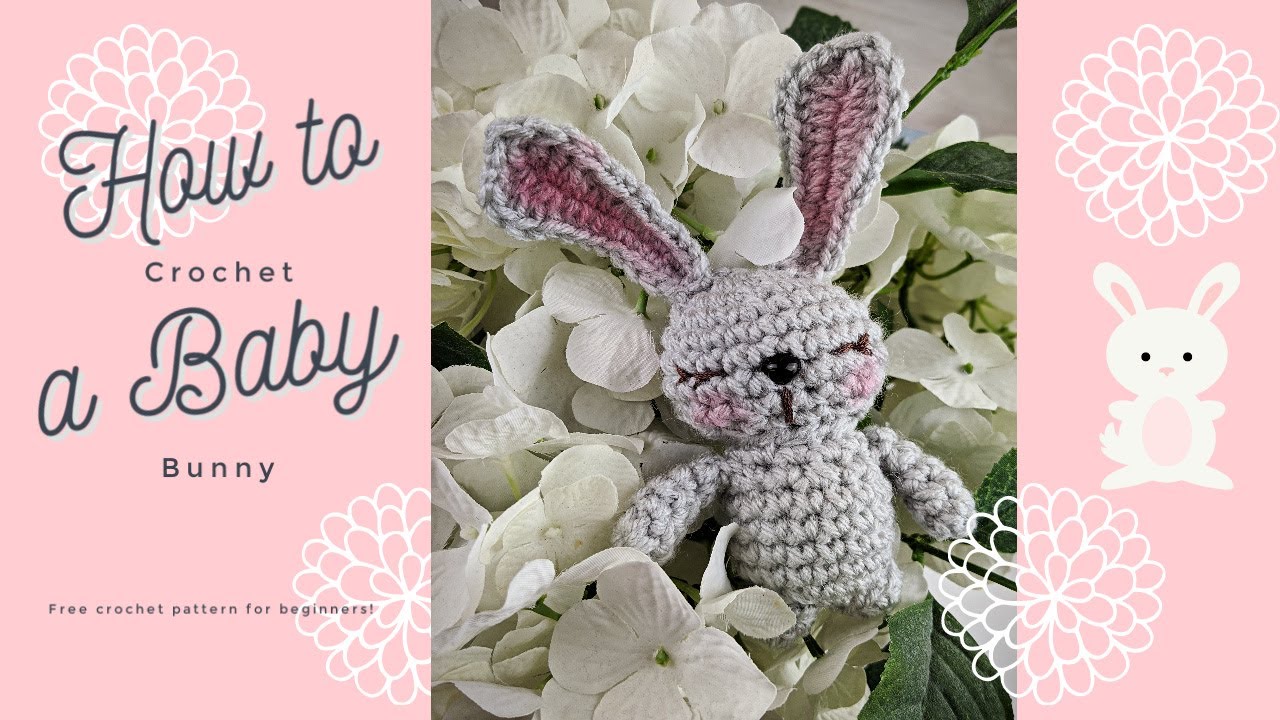 How to Crochet a Baby Bunny- Crochet for Beginners