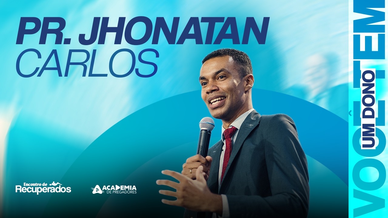Você tem um Dono | Jhonatan Carlos | O Bom Samaritano