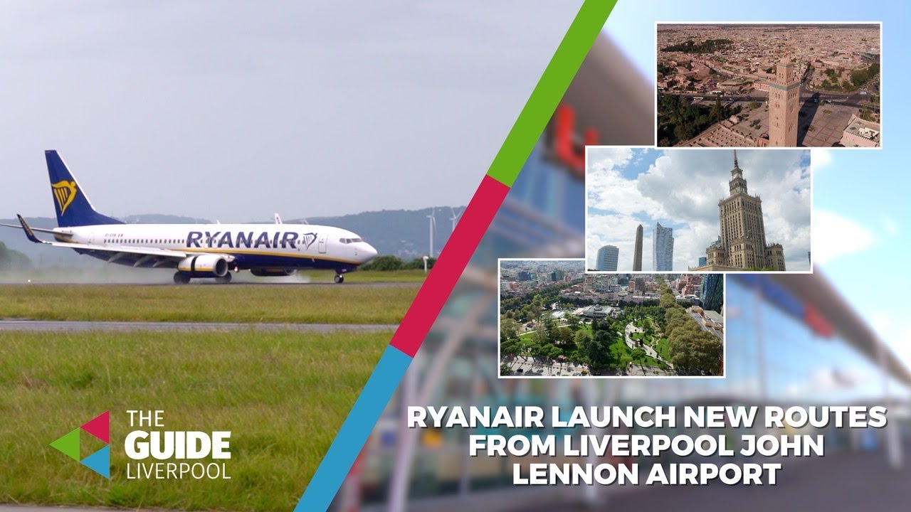 Ryanair announces new flying destinations from Liverpool 🛫