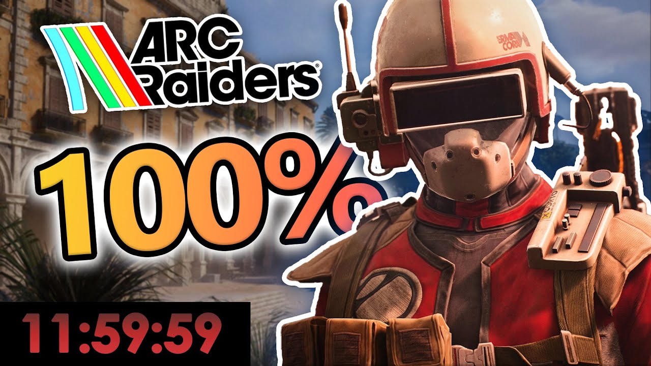 I Only Have 12 Hours to 100% Arc Raiders