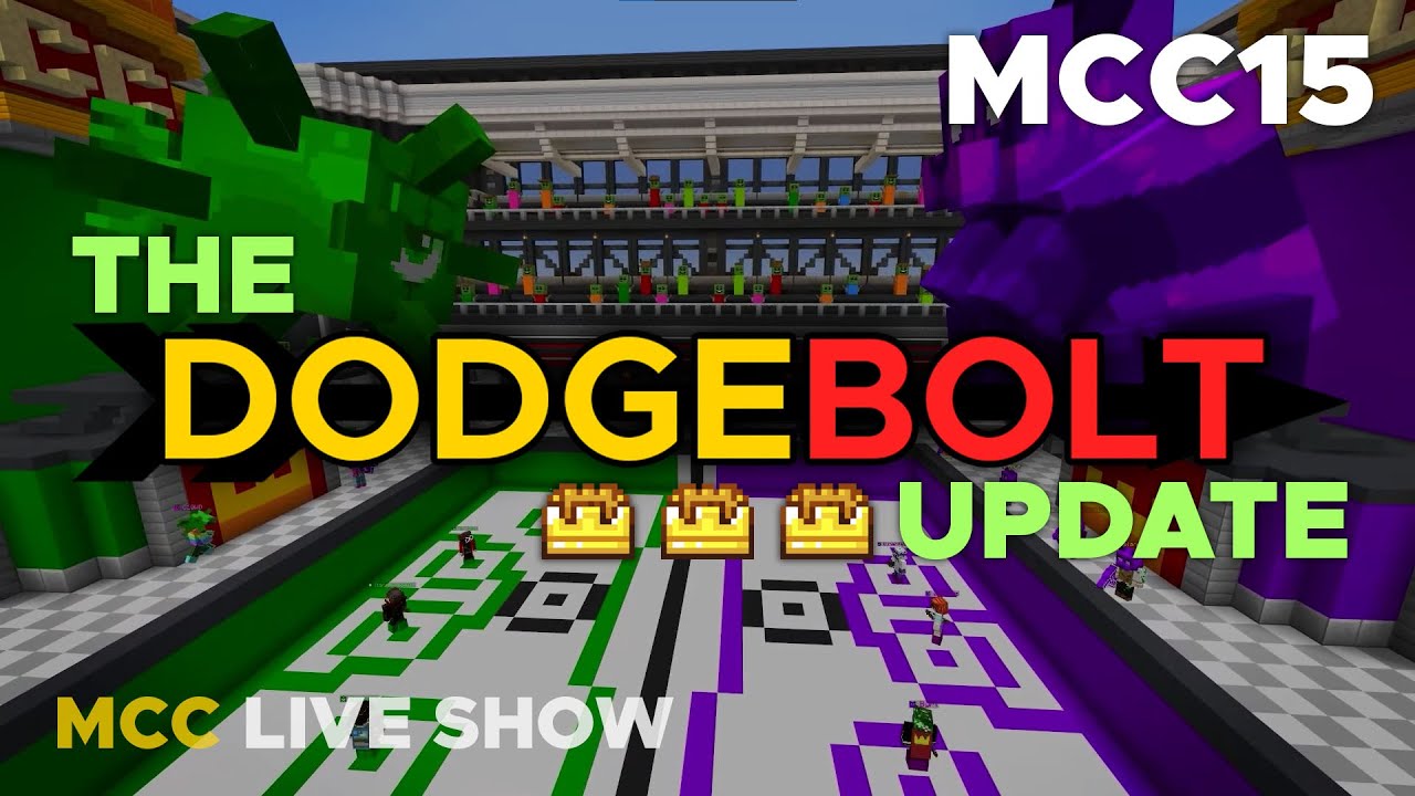 MCC Live Show - The Dodgebolt Update! (for MCC15)