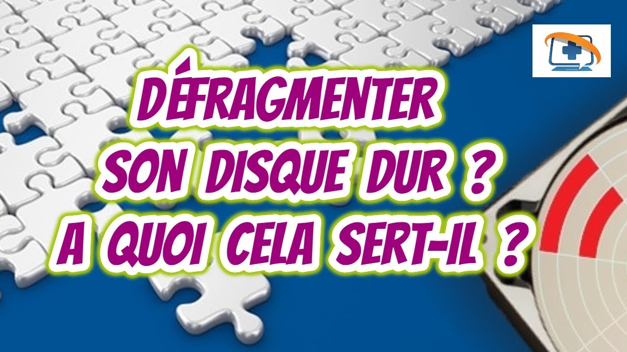 Défragmenter son disque dur ? Mais à quoi ça sert ?