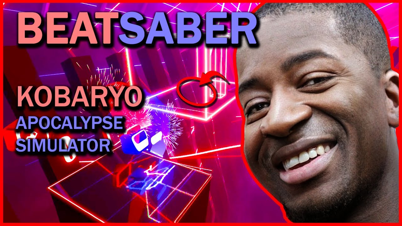 (beat saber) kobaryo - apocalypse simulator [mapper: timbo]