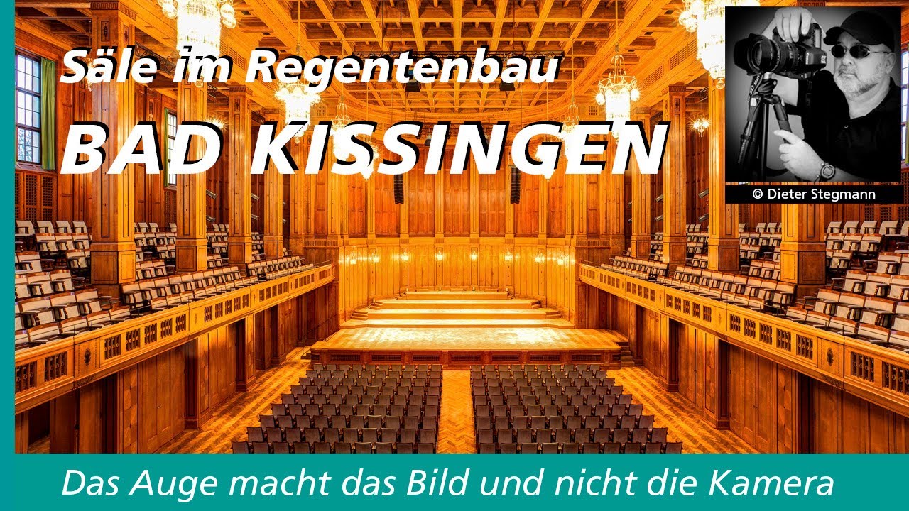 S&auml;le im Regentenbau Bad Kissingen von Dieter Stegmann