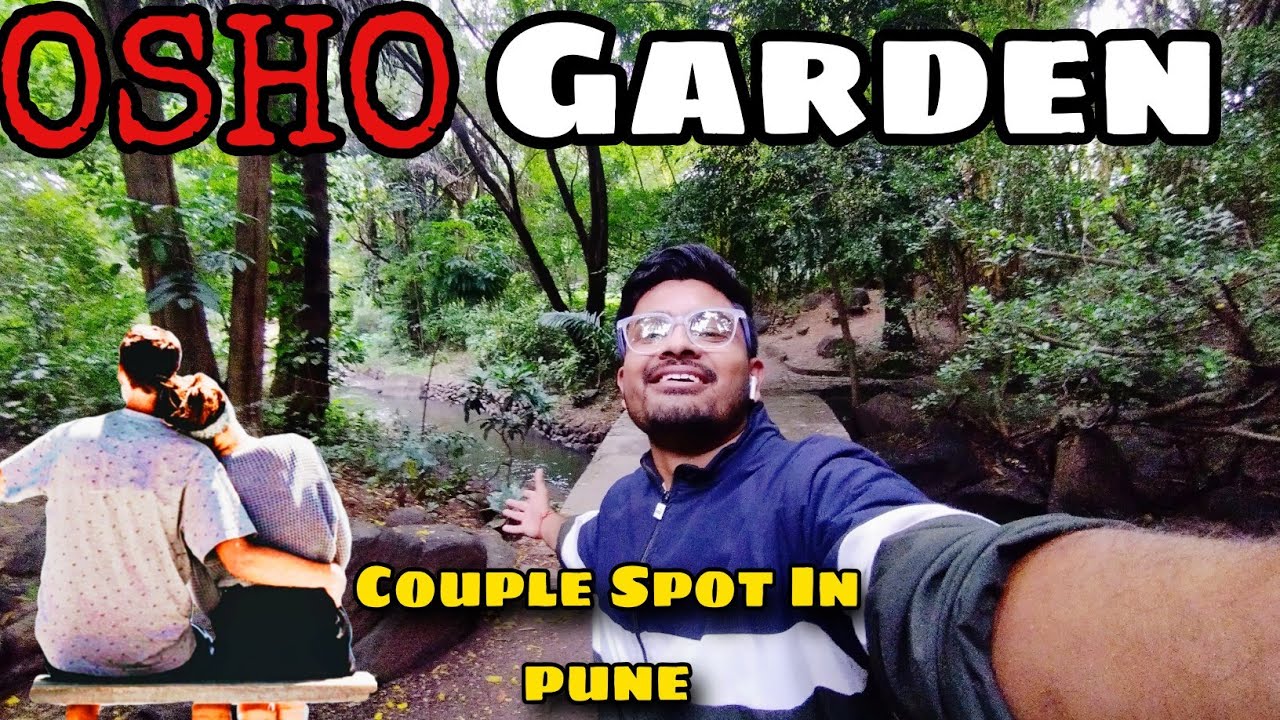 ओशो गार्डन 😍Osho Garden,Pune | Couple Spot in Pune