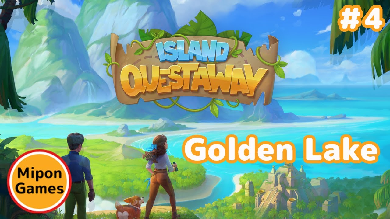 Island Questaway #4: Golden Lake 黄金の湖