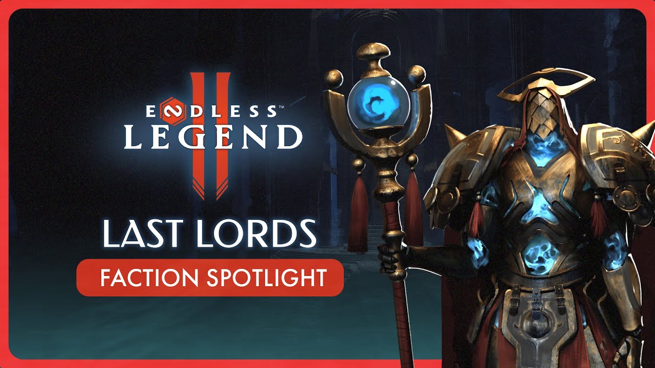 Last Lords - Faction Spotlight | ENDLESS™ Legend 2
